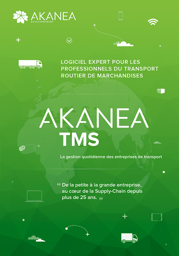 Télécharger la plaquette du Logiciel TMS Transport : Akanea TMS Digital Edition